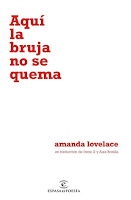 Reseña #523 - Aquí la bruja no se quema Reseña #523 - Aquí la bruja no se quema
