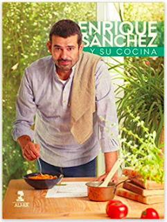 «Enrique Sánchez y su cocina» de Enrique Sánchez Gutiérrez