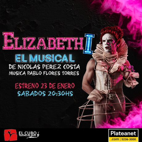 Elizabeth I°, El Musical.
