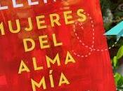 Reseña: Mujeres Alma Mia. Isabel Allende.