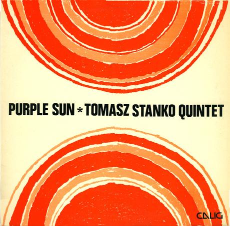 Tomasz Stanko Quintet - Purple Sun (1973)