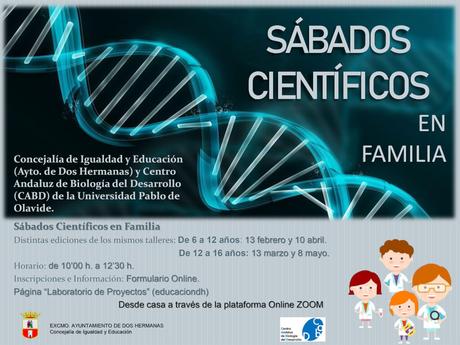 Abierto el plazo de inscripción para participar en el Proyecto Dos Hermanas Científica : “Sábados Científicos en Familia”
