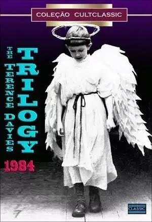THE TERENCE DAVIES TRILOGY (Children / Madonna and Child / Death and Transfiguration) - Terence Davies THE TERENCE DAVIES TRILOGY (Children / Madonna and Child / Death and Transfiguration) - Terence Davies