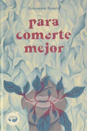 Giovanna Rivero: Para comerte mejor Giovanna Rivero: Para comerte mejor