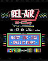 Bel-Air B-Day en Maravillas Club