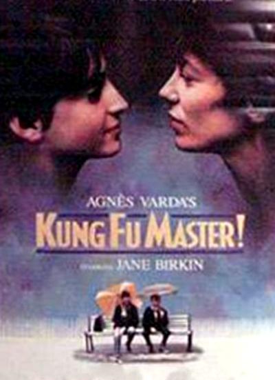 KUNG-FU MASTER! (Le Petit Amour) - Agnès Varda