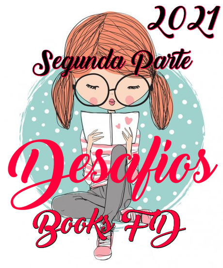 (Desafíos) Retos literarios 2021 Del Blog - Segunda Parte (Desafíos) Retos literarios 2021 Del Blog - Segunda Parte