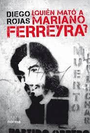 ¿Quién mató a Mariano Ferreyra?