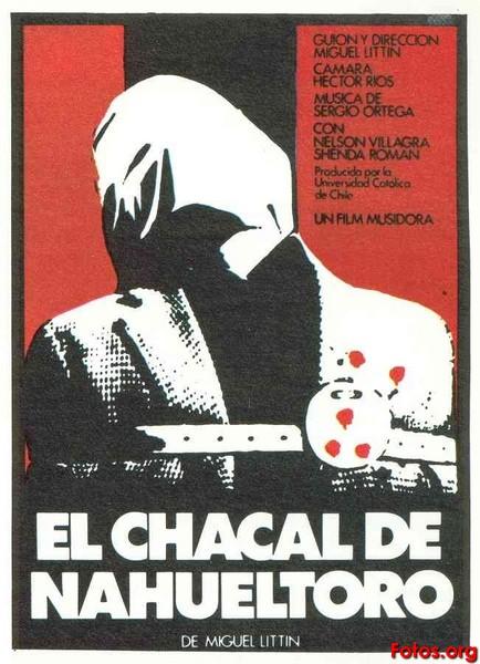 EL CHACAL DE NAHUELTORO - Miguel Littin