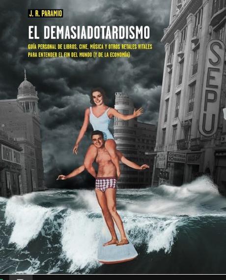 El demasiadotardismo