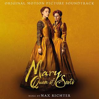 Max Richter - Mary Queen of Scots (2018)