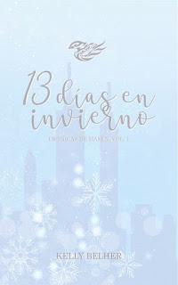 (Reseña) 13 Días De Invierno by Kelly Belher