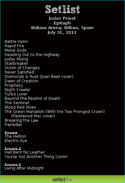Judas Priest Setlist Bizkaia Arena, Bilbao, Spain 2011, Epitaph
