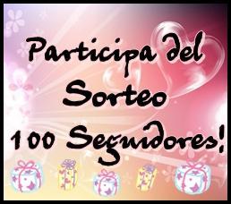 Sorteo por los 100 seguidores del Blog! (Editado)