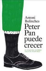 EL HOMBRE PETER PAN. Antoni Bolinches.