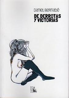 De derrotas y victorias, de Daniel Bernabé