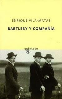 BARTLEBY Y COMPAÑÍA (2001), DE ENRIQUE VILA-MATAS. LA ESCRITURA Y SUS NEGADORES.