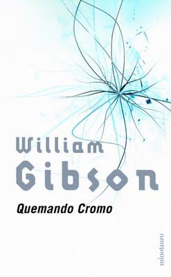 'Quemando cromo', de William Gibson