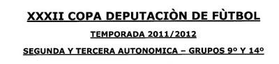 COPA DIPUTACIÓN OURENSE 2011/2012, SEGUNDA Y TERCERA AUTONÓMICA