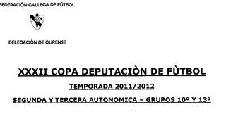 COPA DIPUTACIÓN OURENSE 2011/2012, SEGUNDA Y TERCERA AUTONÓMICA