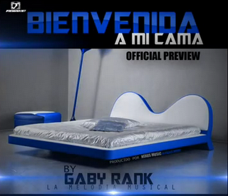 Exclusivo: Gaby Rank - Bienvenida a Mi Cama (Preview Oficial)