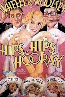 AMOR Y ALEGRÍA (“Hips, Hips, Hooray!”, EE.UU., 1934)