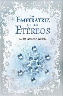 [Yo leí] La emperatriz de los etéreos de Laura Gallego García