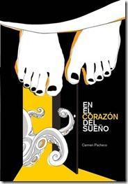 En el corazón del sueño ~ Carmen Pacheco