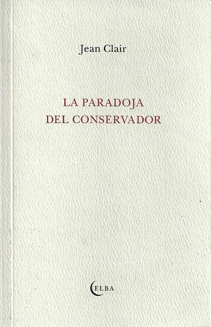 La Paradoja del Conservador