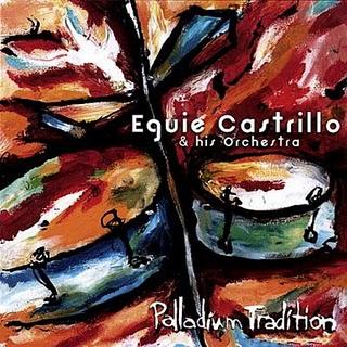 Eguie Castrillo-Palladium Tradition