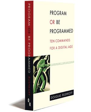 Mis libros del verano: Program or Be Programmed