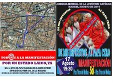Ni manifestación “anti” Papa, ni “contra” el Papa sino … ¡Por un estado Laico!.