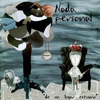 NADA PERSONAL / DE UN LUGAR EXTRAÑO