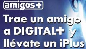 DIGITAL+ lanza una Nueva Oferta para Amigos+ ofreciendo devolver el dinero de las últimas mensualidades