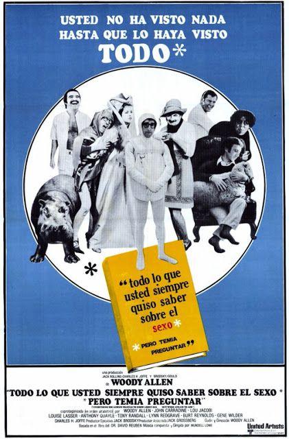 Todo lo que siempre quiso saber sobre el sexo y nunca se atrevió a preguntar - Woody Allen