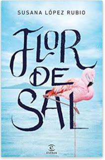 «Flor De Sal» de Susana López Rubio
