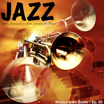 Música para Gatos - Ep. 55 - Jazz Free.
