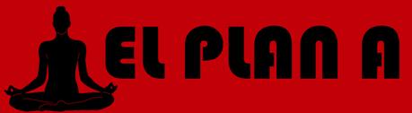 EL PLAN A