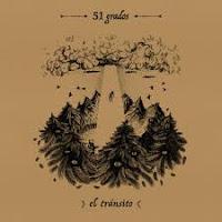 51 Grados estrenan El tránsito