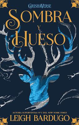 Reseña | Sombra y hueso ~ Leigh Bardugo