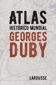 “Atlas histórico mundial”, de Georges Duby