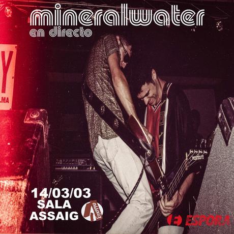 Mineralwater en directo en la sala Assaig el 14/03/2003 espora2