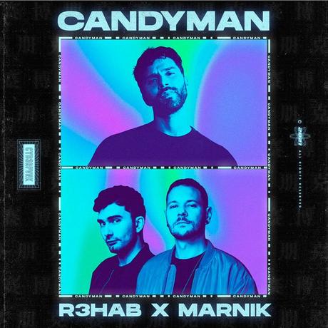 R3HAB marca el tono para 2021 con 'Candyman' con Marnik candy1