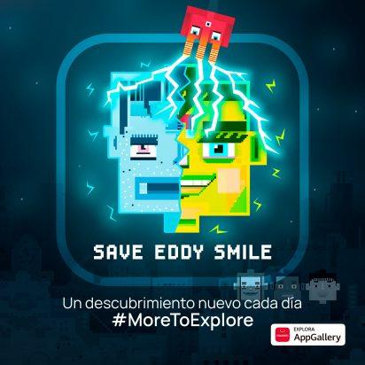 Save Eddy Smile, primero en la AppGallery de Huawei Save Eddy Smile, primero en la AppGallery de Huawei