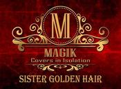 MAGIK "Sister Golden Hair"