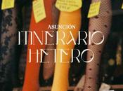 Asunción vuelve golpe electrónica 'Itinerario Hetero'