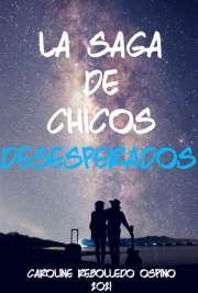 La saga de chicos desesperados