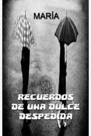 Recuerdos de una Dulce Despedida