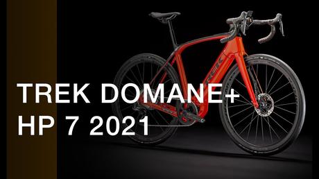 Trek Domane+ HP7 revisión a fondo de la nueva EBIKE