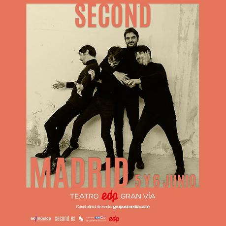Conciertos de Second en el Teatro EDP Gran Vía de Madrid